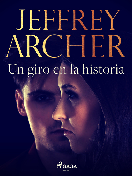 Title details for Un giro en la historia by Jeffrey Archer - Wait list